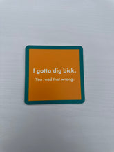 Load image into Gallery viewer, Drinks on Me Novelty Coasters