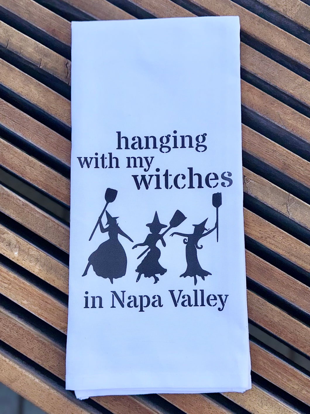 “Hanging With My Witches” Tea Towel
