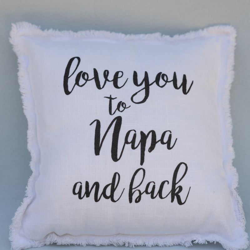 Love You To Napa and Back Throw Pillow