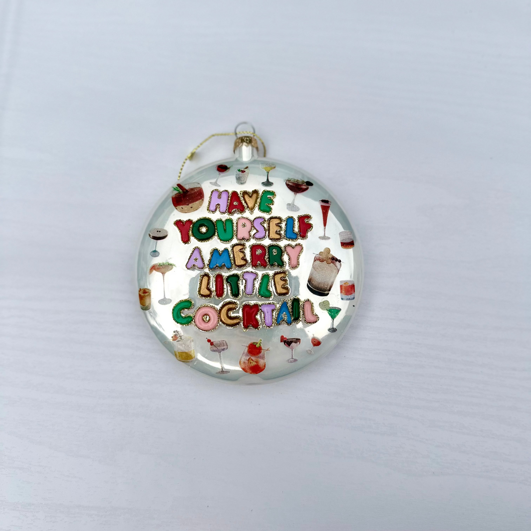 Have Yourself a Merry Little Cocktail Christmas Ornament