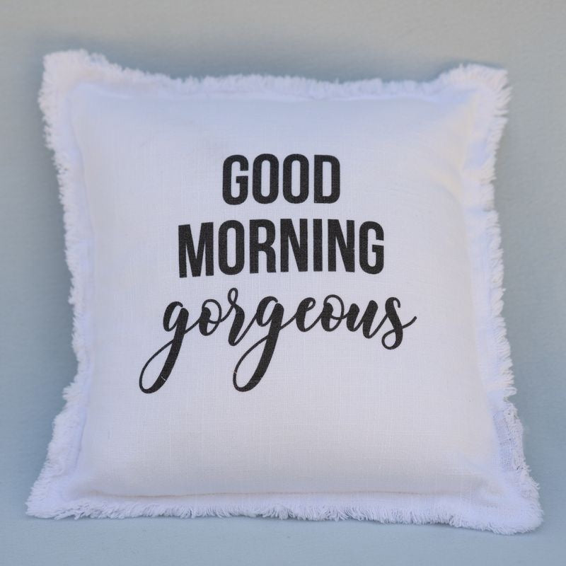 Good Morning Gorgeous Throw Pillow