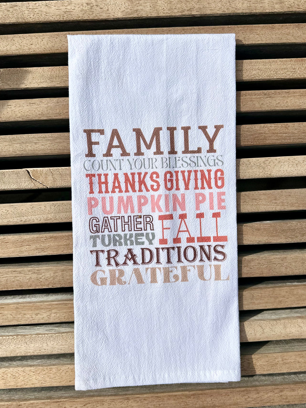 Family, Thanksgiving, Fall, Grateful T-Towel