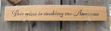Load image into Gallery viewer, Wine Barrel Stave Signs
